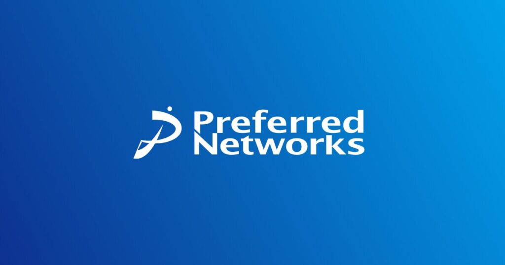 Preferred Networks:ディープラーニング技術で有名な国内最大級のユニコーン