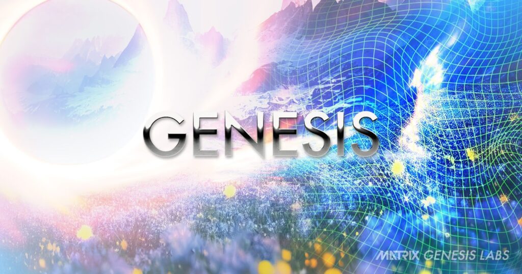 Genesis　MATRIX